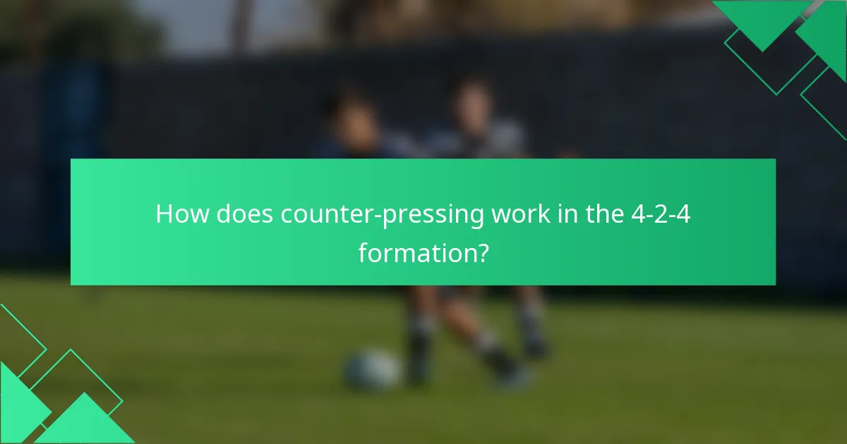 How does counter-pressing work in the 4-2-4 formation?
