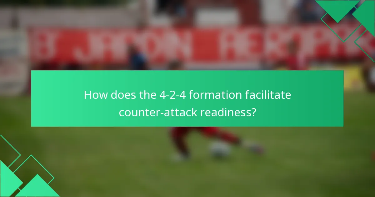 How does the 4-2-4 formation facilitate counter-attack readiness?