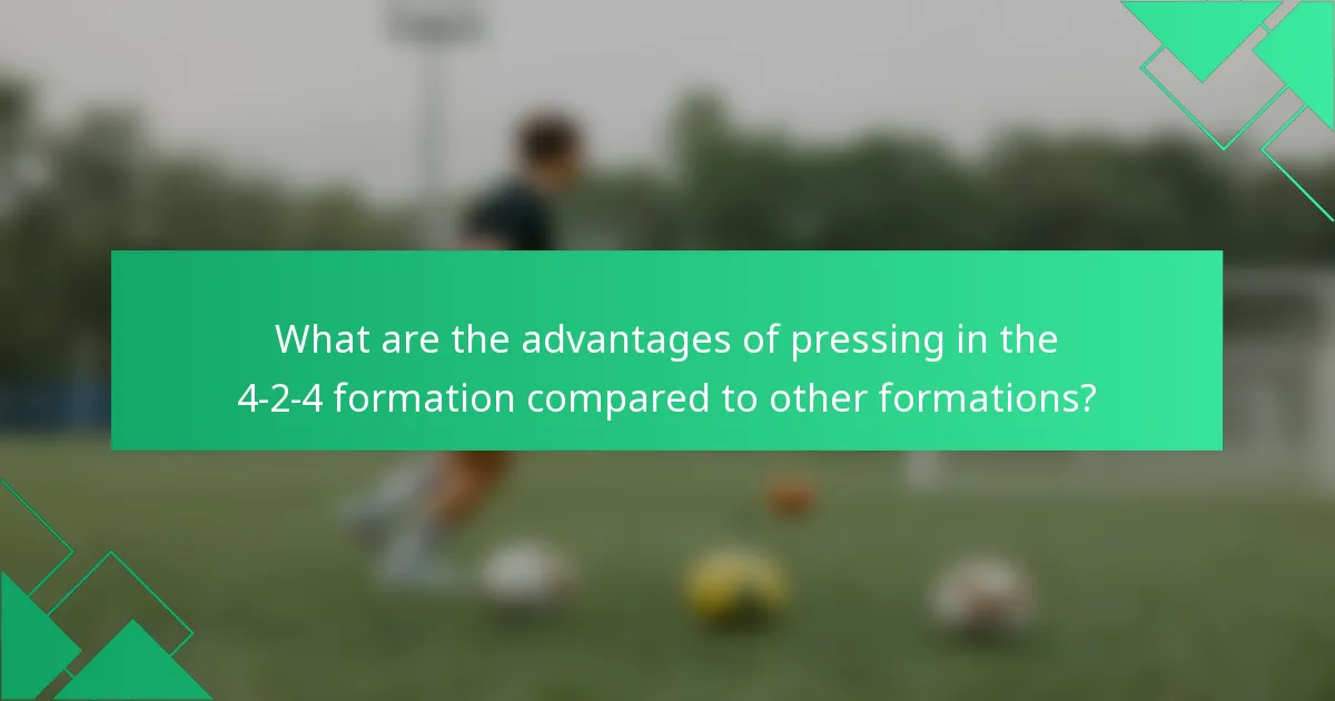 What are the advantages of pressing in the 4-2-4 formation compared to other formations?