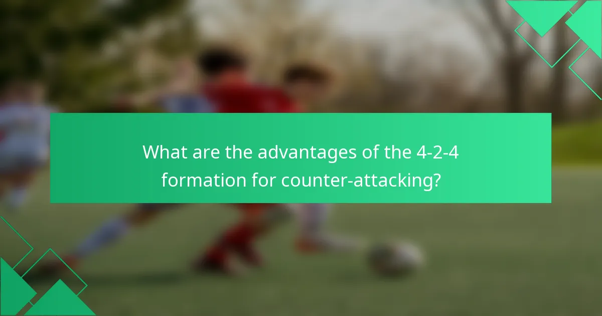What are the advantages of the 4-2-4 formation for counter-attacking?