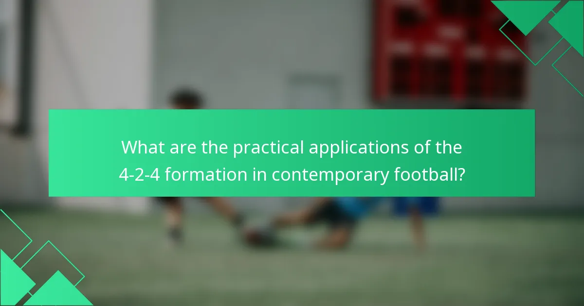 What are the practical applications of the 4-2-4 formation in contemporary football?