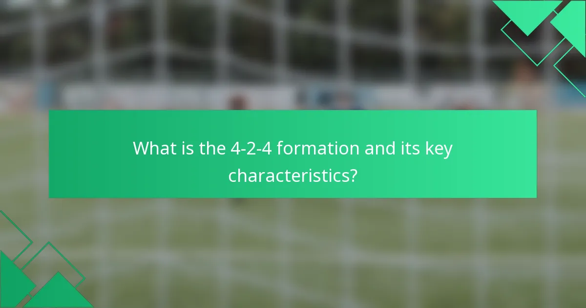 What is the 4-2-4 formation and its key characteristics?